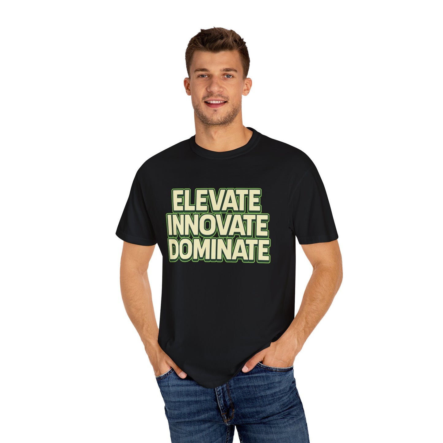 Elevate Innovate Dominate T-Shirt, Unisex T-Shirt